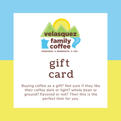 Velasquez Family Coffee gift card